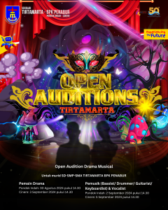 OPEN AUDITIONS DRAMA MUSIKAL 2 PK2T ACTS BINA IMAN SEKOLAH TIRTAMARTA BPK PENABUR KRISTEN JAKARTA SELATAN DEPOK PONDOK INDAH CINERE PENERIMAAN SISWA BARU PESERTA DIDIK 2025 2026 PSB PPDB PENDAFTARAN PENDIDIKAN KARAKTER