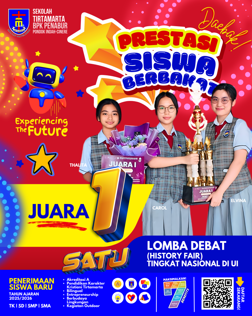 Mengungkap Kunci Sukses Debat Nasional: 3 Siswi SMAK TIRTAMARTA Penabur Menang Meski Terhadang Waktu! 8 Lomba Debat (History Fair) Tingkat Nasional di Universitas Indonesia Mengungkap Kunci Sukses Debat Nasional 3 Siswi SMAK TIRTAMARTA Penabur Menang Meski Terhadang Waktu TK SD SMP SMA PK2T ACTS BINA IMAN SEKOLAH holistic TIRTAMARTA BPK PENABUR KRISTEN JAKARTA SELATAN DEPOK PONDOK INDAH CINERE PENERIMAAN SISWA BARU PESERTA DIDIK 2025 2026 PSB PPDB PENDAFTARAN PENDIDIKAN KARAKTER teknologi bukan batasan