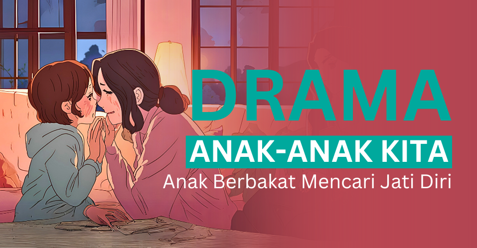 Fakta Mengejutkan Di Balik Prestasi Gemilang Anak, Tersimpan Luka Emosional yang Membayangi Masa Depan Drama Anak-Anak Kita Anak Berbakat Mencari Jati Diri karya Alice Miller. TK TIRTAMARTA PENABUR TK SD SMP SMA PK2T ACTS BINA IMAN SEKOLAH holistic TIRTAMARTA BPK PENABUR KRISTEN JAKARTA SELATAN DEPOK PONDOK INDAH CINERE PENERIMAAN SISWA BARU PESERTA DIDIK 2025 2026 PSB PPDB PENDAFTARAN PENDIDIKAN KARAKTER teknologi bukan batasan