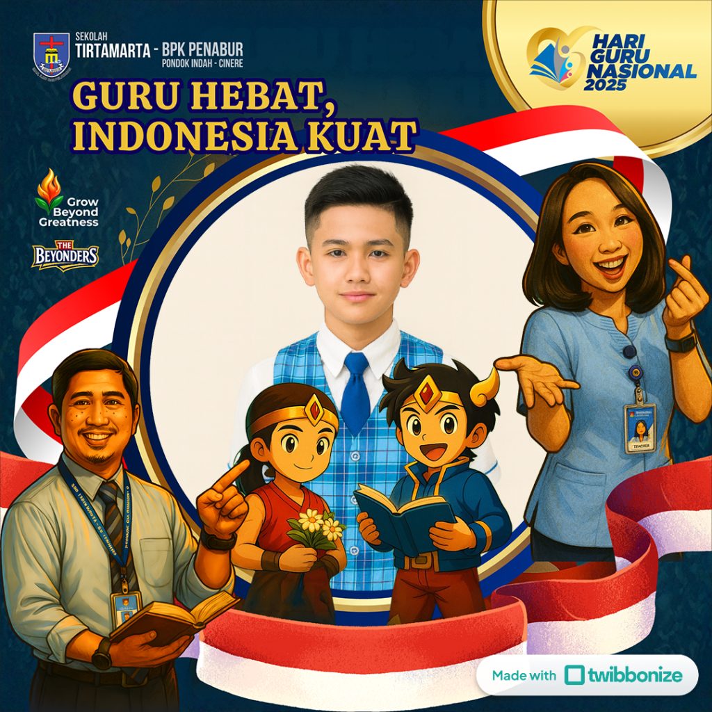 Toddler TK SD SMP SMA PK2T ACTS BINA IMAN SEKOLAH holistic TIRTAMARTA BPK PENABUR KRISTEN JAKARTA SELATAN DEPOK PONDOK INDAH CINERE PENERIMAAN SISWA BARU PESERTA DIDIK 2025 2026 PSB PPDB PENDAFTARAN PENDIDIKAN KARAKTER teknologi bukan batasan GROW BEYOND GREATNESS
