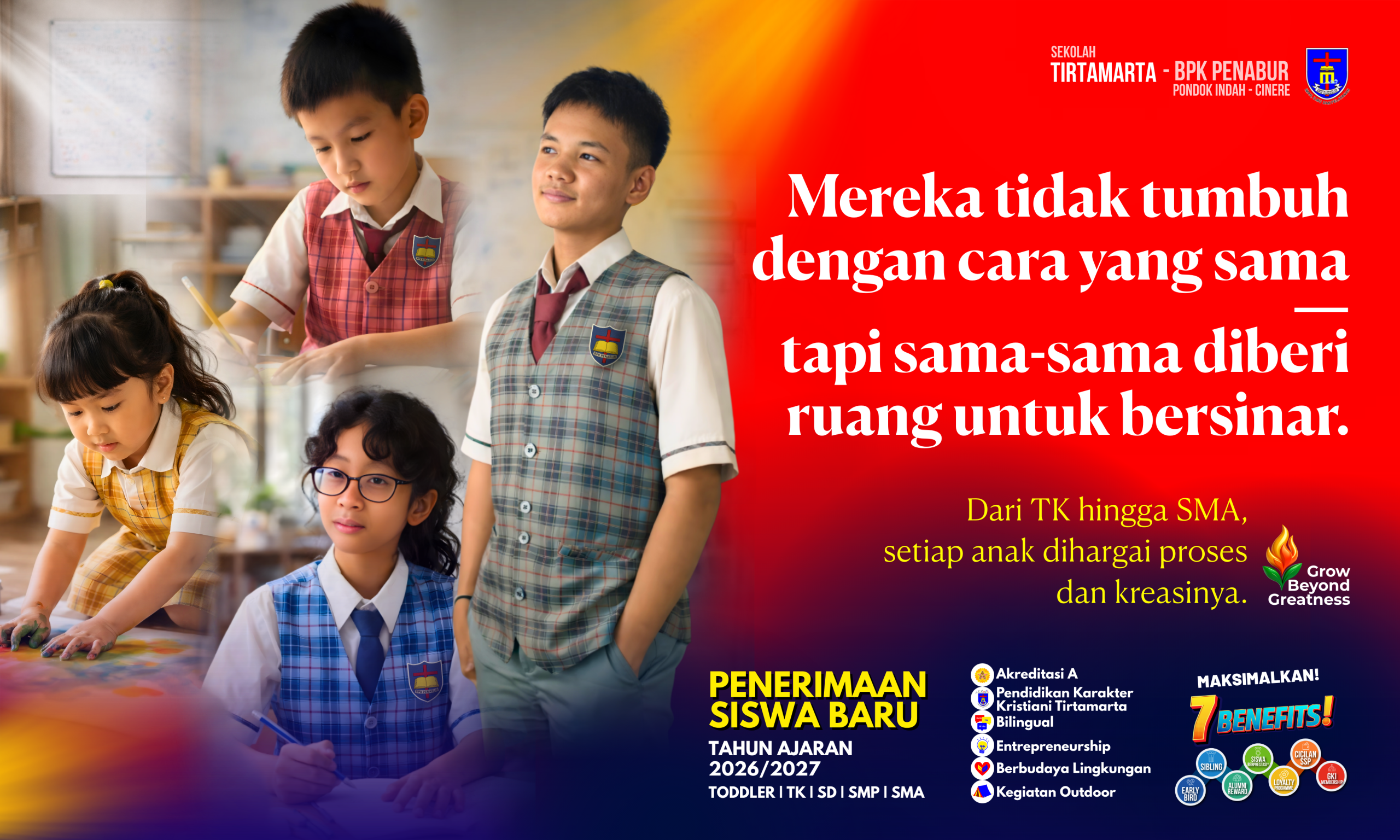 Beranda 1 MEREKA TIDAK TUMBUH DENGAN CARA YANG SAMA TAPI SAMA-SAMA DIBERI RUANG UNTUK BERSINAR Toddler TK SD SMP SMA PK2T ACTS BINA IMAN SEKOLAH holistic TIRTAMARTA BPK PENABUR KRISTEN JAKARTA SELATAN DEPOK PONDOK INDAH CINERE PENERIMAAN SISWA BARU PESERTA DIDIK 2025 2026 PSB PPDB PENDAFTARAN PENDIDIKAN KARAKTER teknologi bukan batasan GROW BEYOND GREATNESS superhero