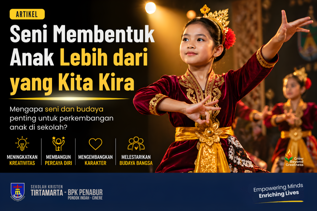 7 Manfaat Seni dan Budaya untuk Perkembangan Anak di Sekolah 6 Toddler TK SD SMP SMA PK2T ACTS BINA IMAN SEKOLAH holistic TIRTAMARTA BPK PENABUR KRISTEN JAKARTA SELATAN DEPOK PONDOK INDAH CINERE PENERIMAAN SISWA BARU PESERTA DIDIK 2025 2026 PSB PPDB PENDAFTARAN PENDIDIKAN KARAKTER teknologi bukan batasan GROW BEYOND GREATNESS superhero Pintar Itu Penting. Tapi Karakter Menentukan Masa Depan Anak Kecanduan Gadget Ini Cara Mengatasinya Tanpa Marah atau Tarik Paksa 5 Penyebab Anak Tidak Percaya Diri di Sekolah Meski Pintar, TIRTAMARTA BPK PENABUR JAKARTA DEPOK 7 Manfaat Seni dan Budaya untuk Perkembangan Anak di Sekolah TIRTAMARTA BPK PENABUR JAKARTA DEPOK 7 Manfaat Seni dan Budaya untuk Perkembangan Anak di Sekolah TIRTAMARTA BPK PENABUR JAKARTA DEPOK