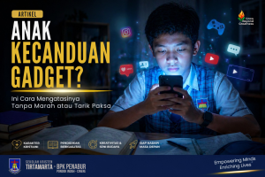 Toddler TK SD SMP SMA PK2T ACTS BINA IMAN SEKOLAH holistic TIRTAMARTA BPK PENABUR KRISTEN JAKARTA SELATAN DEPOK PONDOK INDAH CINERE PENERIMAAN SISWA BARU PESERTA DIDIK 2025 2026 PSB PPDB PENDAFTARAN PENDIDIKAN KARAKTER teknologi bukan batasan GROW BEYOND GREATNESS superhero Pintar Itu Penting. Tapi Karakter Menentukan Masa Depan Anak Kecanduan Gadget Ini Cara Mengatasinya Tanpa Marah atau Tarik Paksa