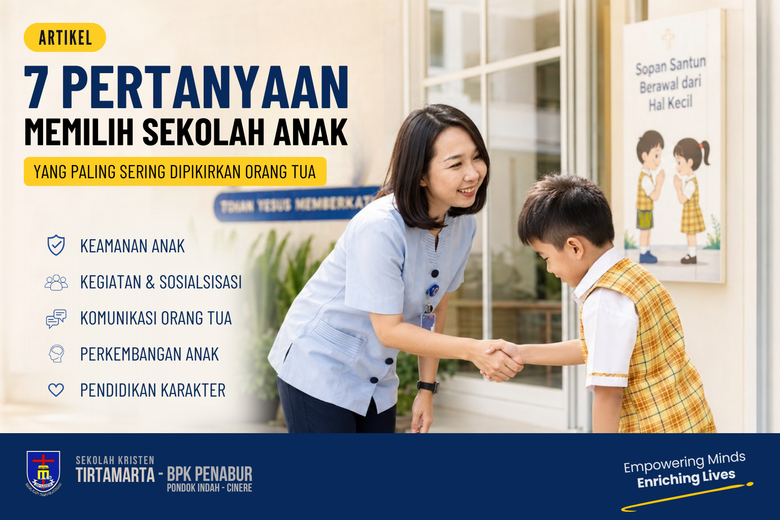 7 Pertanyaan memilih sekolah anak yang paling sering dipikirkan orang tua, tirtamarta bpk penabur jakarta depok Toddler TK SD SMP SMA PK2T ACTS BINA IMAN SEKOLAH holistic TIRTAMARTA BPK PENABUR KRISTEN JAKARTA SELATAN DEPOK PONDOK INDAH CINERE PENERIMAAN SISWA BARU PESERTA DIDIK 2025 2026 PSB PPDB PENDAFTARAN PENDIDIKAN KARAKTER teknologi bukan batasan GROW BEYOND GREATNESS superhero Pintar Itu Penting. Tapi Karakter Menentukan Masa Depan Anak Kecanduan Gadget Ini Cara Mengatasinya Tanpa Marah atau Tarik Paksa 5 Penyebab Anak Tidak Percaya Diri di Sekolah Meski Pintar, TIRTAMARTA BPK PENABUR JAKARTA DEPOK 7 Manfaat Seni dan Budaya untuk Perkembangan Anak di Sekolah TIRTAMARTA BPK PENABUR JAKARTA DEPOK 7 Manfaat Seni dan Budaya untuk Perkembangan Anak di Sekolah TIRTAMARTA BPK PENABUR JAKARTA DEPOK 7 Cara Memilih Sekolah Terbaik untuk Masa Depan Anak